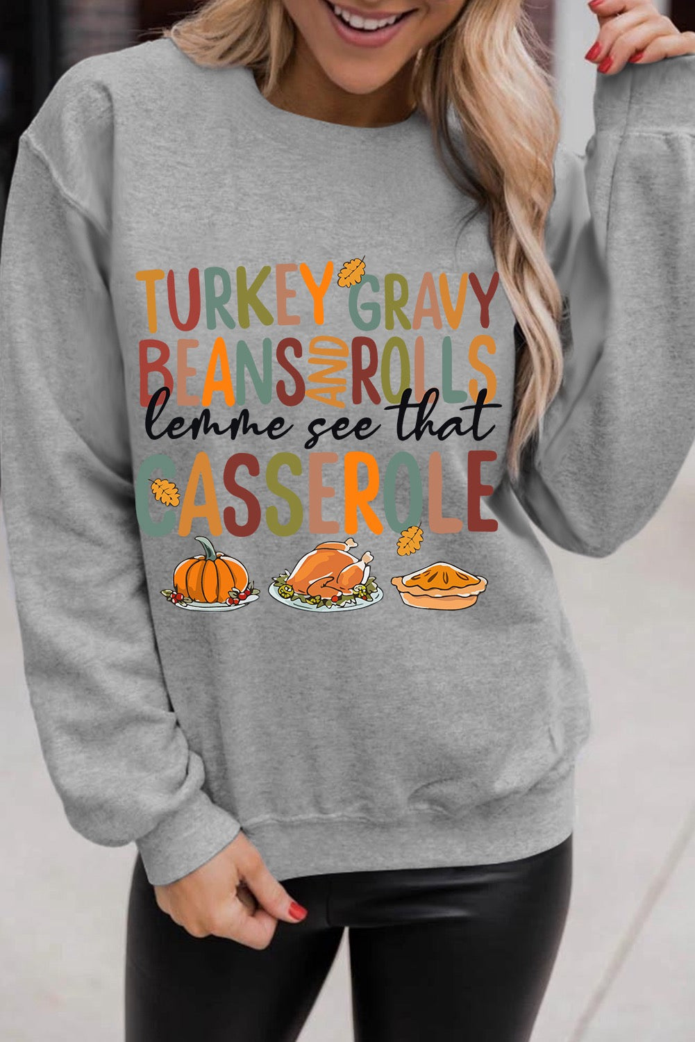 Gray Thanksgiving Slogan Pumpkin Turkey Pie Sweatshirt